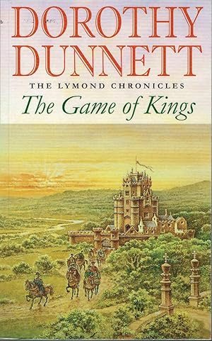 Image du vendeur pour The Game of Kings: Historical Fiction (The Lymond Chronicles, Book #1) mis en vente par SUNSET BOOKS