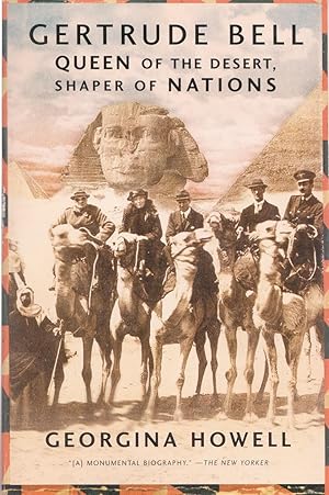 Bild des Verkufers fr Gertrude Bell Queen of the Desert Shaper of Nations zum Verkauf von Frank Hofmann