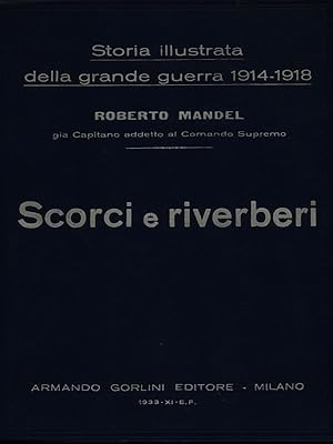 Seller image for Storia illustrata della grande guerra 1914-1918 vol. 6/Scorci e riverberi for sale by Librodifaccia