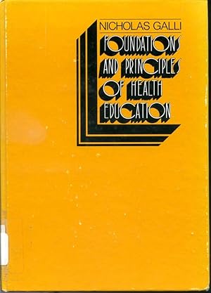 Imagen del vendedor de Foundations and Principles of Health Education a la venta por Librairie Le Nord