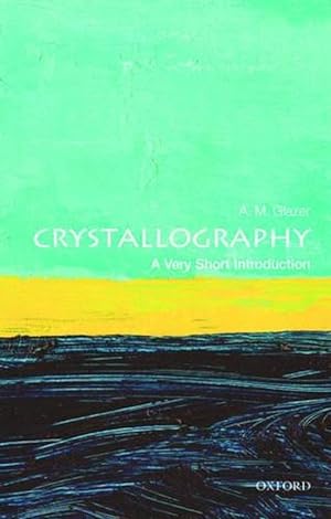 Imagen del vendedor de Crystallography: A Very Short Introduction (Paperback) a la venta por Grand Eagle Retail