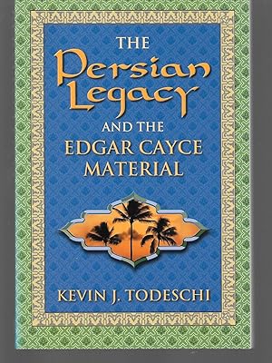 Seller image for The Persain Legacy And The Edgar Cayce Material for sale by Thomas Savage, Bookseller