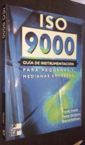 Seller image for ISO 9000. Gua de instrumentacin para pequeas y medianas empresas for sale by Librera La Candela