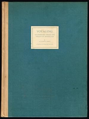 Voyaging Southward from the Strait of Magellan (AUTHOR'S AUTOGRAPH EDITION)