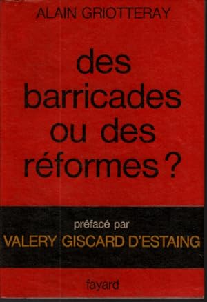 Des barricades ou des réformes