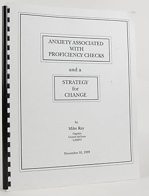 Anxiety Associated with Proficiency Checks, and a Strategy for Change