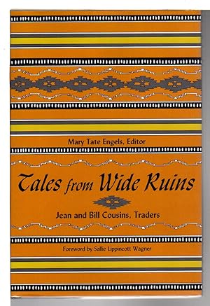 TALES FROM WIDE RUINS: Jean and Bill Cousins, Traders