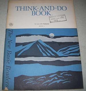 Seller image for Think-and-Do Book for Use with Ventures Book 4 (The New Basic Readers) for sale by Easy Chair Books