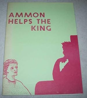 Image du vendeur pour Ammon Helps the King: A Story from the Book of Mormon for Children to Read and Color mis en vente par Easy Chair Books