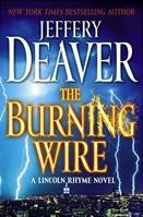Imagen del vendedor de Deaver, Jeffery | Burning Wire, The | Signed First Edition Copy a la venta por VJ Books