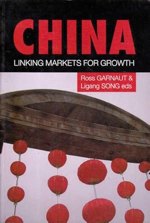 Imagen del vendedor de China: Linking Markets for Growth a la venta por Goulds Book Arcade, Sydney