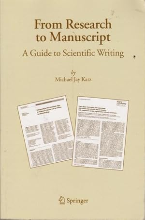 Image du vendeur pour From Research to Manuscript: A Guide to Scientific Writing mis en vente par Goulds Book Arcade, Sydney