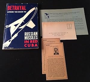 Betrayal Opened the Door to Russian Missiles in Red Cuba (FIRST PRINTING W/ ORIGINAL PROSPECTUS)