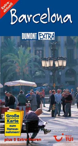 Bild des Verkufers fr Barcelona : [groe Karte zum Herausnehmen! ; plus 5 Extra-Touren]. DuMont Extra zum Verkauf von Antiquariat Buchhandel Daniel Viertel