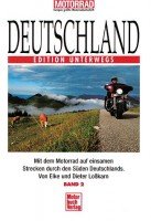 Bild des Verkufers fr Deutschland; Teil: Bd. 2., Mit dem Motorrad auf einsamen Strecken durch den Sden Deutschlands. von Elke und Dieter Losskarn zum Verkauf von Antiquariat Buchhandel Daniel Viertel