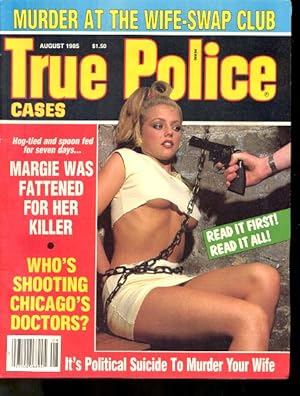 TRUE POLICE CASES 8/1985-CHAIN COVER VF