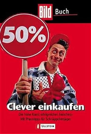 Seller image for Clever einkaufen for sale by Versandantiquariat Felix Mcke
