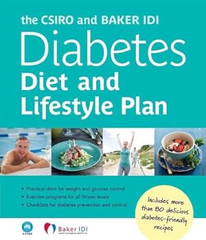 Seller image for The CSIRO and Baker IDI Diabetes Diet and Lifestyle Plan (Paperback) for sale by Grand Eagle Retail