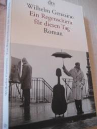 Immagine del venditore per Ein Regenschirm fr diesen Tag Roman venduto da Alte Bcherwelt