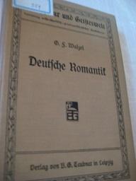 Seller image for Deutsche Romantik Eine Skizze Aus Natur und Geisteswelt for sale by Alte Bcherwelt