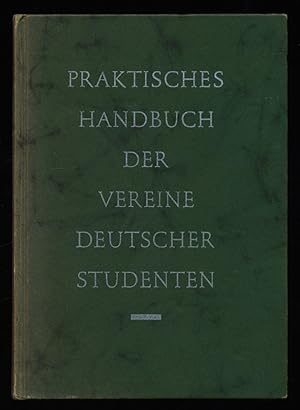 Praktisches Handbuch der Vereine Deutscher Studenten in der Bundesrepublik Deutschland und der Ar...