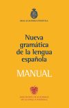 Seller image for Manual de la Nueva Gramtica de la lengua espaola for sale by Agapea Libros