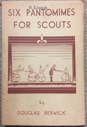 Six Pantomimes for Scouts.
