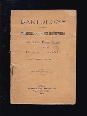 Seller image for BARTOLOME. MEMORIAS DE UN HUERFANO for sale by Desvn del Libro / Desvan del Libro, SL