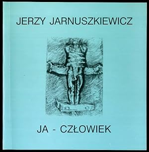 Seller image for Jerzy Jarnuszkiewicz. Medale, rzezby, rysunki. Katalog wystawy. [Ja - Czlowiek] for sale by POLIART Beata Kalke