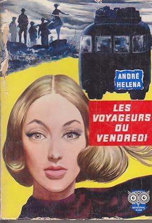 Seller image for Les VOYAGEURS DU VENDREDI 1958 EPUISE Benvenuti LEUCATE for sale by CARIOU1