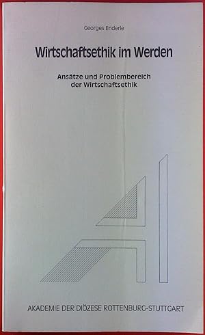 Seller image for Wirtschaftsethik im Werden. Anstze und Problembereich der Wirtschaftsethik. for sale by biblion2