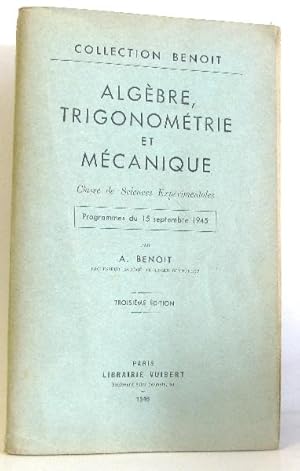 Image du vendeur pour Albrge trigonomtrie et mcanique. Classe de sciences exprimentales mis en vente par crealivres