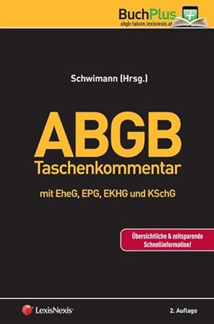 Image du vendeur pour ABGB Taschenkommentar: mit EheG, EPG und EKHG und KSchG : mit EheG, EPG, EKHG und KSchG mis en vente par AHA-BUCH