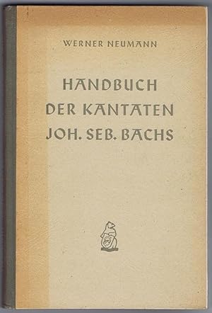 Handbuch der Kantaten Joh. Seb. Bachs.