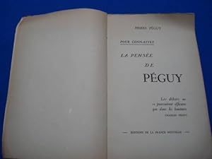 Image du vendeur pour Pour Connatre la Pense de Pguy mis en vente par Emmanuelle Morin