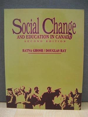 Bild des Verkufers fr Social Change and Education in Canada zum Verkauf von PsychoBabel & Skoob Books