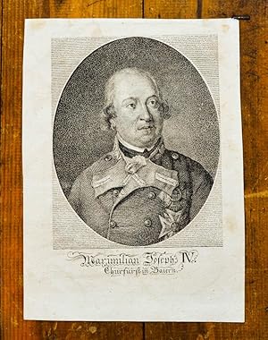 Bild des Verkufers fr Kupferstich-Portrt. Maximilian Joseph IV. Churfrst in Baiern. zum Verkauf von Antiquariat Thomas Rezek