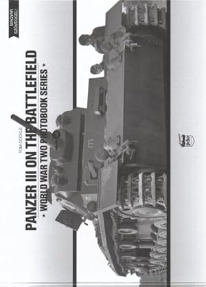 Seller image for Panzer III on the Battlefield for sale by GreatBookPrices