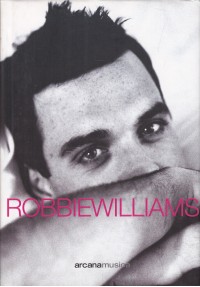 Seller image for Robbie Williams. Tutto su di me for sale by Librodifaccia