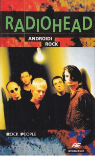 Image du vendeur pour Radiohead. Androidi rock mis en vente par Librodifaccia