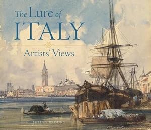 Immagine del venditore per The Lure of Italy - Artists` Views (Hardcover) venduto da Grand Eagle Retail