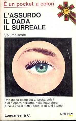 L'assurdo, il dada, il surreale. Volume 6