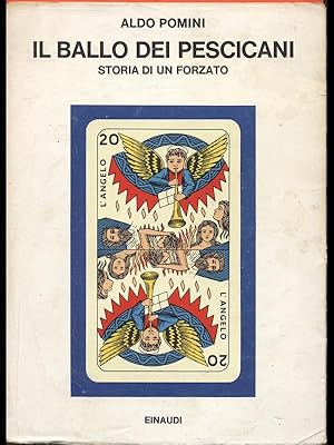 Imagen del vendedor de il ballo dei pescicani - storia di un forzato a la venta por Librodifaccia