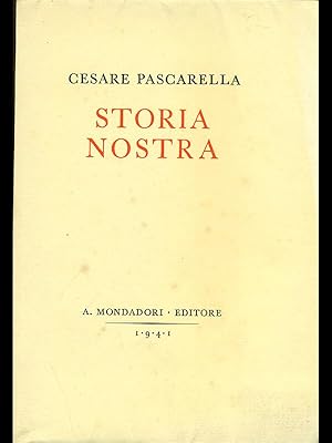 Bild des Verkufers fr Storia nostra. zum Verkauf von Librodifaccia
