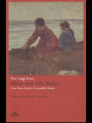 Seller image for Messe nere sulla Riviera for sale by Librodifaccia