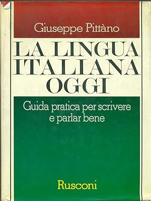 Bild des Verkufers fr La lingua italiana oggi zum Verkauf von Librodifaccia