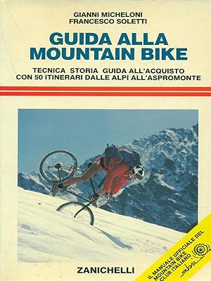 Bild des Verkufers fr Guida alla Mountain Bike zum Verkauf von Librodifaccia