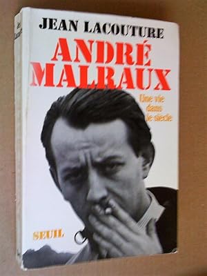 Image du vendeur pour Andr Malraux: une vie dans le sicle mis en vente par Livresse