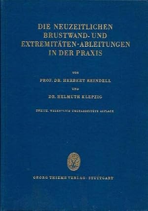 Imagen del vendedor de Die neuzeitlichen Brustwand- und Extremitten-Ableitungen in der Praxis a la venta por Leserstrahl  (Preise inkl. MwSt.)