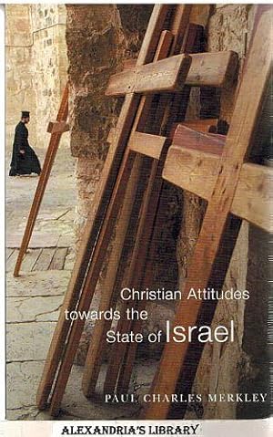 Christian Attitudes Towards the State of Israel (Mcgill-Queen's Studies in the History of Religio...